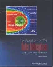 book Exploration of the Outer Heliosphere and the Local Interstellar Medium: A Workshop Report