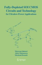 book Fully-Depleted SOI CMOS Circuits and Technology for Ultralow-Power Applications