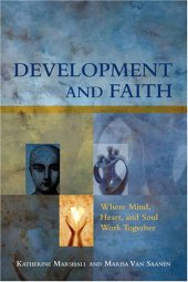 book Development and Faith: Where Mind, Heart, and Soul Work Together