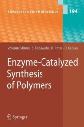 book Enzyme-Catalyzed Synthesis of Polymers 