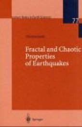 book Fractal and Chaotic Properties of Earthquakes