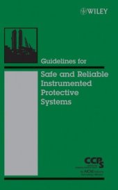 book Guidelines for Safe and Reliable Instrumented Protective Systems
