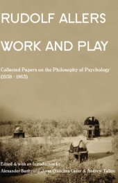 book Work and play : collected papers on the philosophy of psychology (1938-1963)