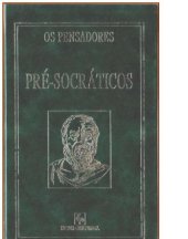 book Os Pré-Socráticos