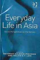 book Everyday life in Asia : social perspectives on the senses