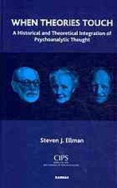 book When theories touch : a historical and theoretical integration of psychoanalytic thought