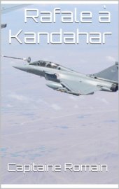 book Rafale à Kandahar