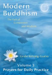 book Modern Buddhism: The Path of Compassion and Wisdom - Volume 3 Prayers for Daily Practice