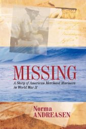 book Missing A Story of American Merchant Mariners in World War II