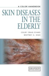 book Skin Diseases in the Elderly : A Color Handbook