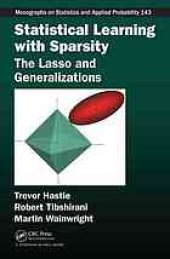 book Statistical learning with sparsity : the lasso and generalizations.