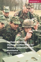 book Reshaping Defence Diplomacy: New Roles for Military Cooperation and Assistance