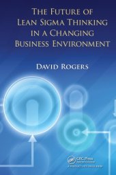 book The Future of Lean Sigma Thinking in a Changing Business Environment