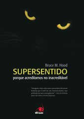 book Supersentido - Porque acreditamos no inacreditável