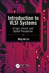 book Introduction to VLSI Systems : A Logic, Circuit, and System Perspective