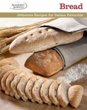 book Bread: Delicious Recipes for Italian Favorites