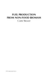 book Fuel Production from Non-Food Biomass: Corn Stover