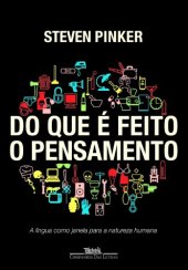 book Do Que É Feito O Pensamento - A língua como janela para a natureza humana