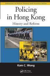 book Policing in Hong Kong : History and Reform