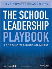 book The School Leadership Playbook: A Field Guide for Dramatic Improvement