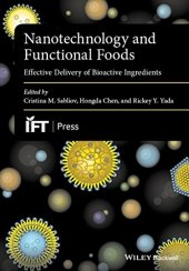 book Nanotechnology and Functional Foods: Effective Delivery of Bioactive Ingredients