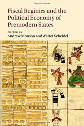 book Fiscal Regimes and the Political Economy of Premodern States