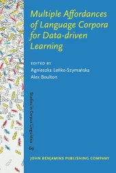 book Multiple Affordances of Language Corpora for Data-driven Learning