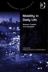 book Mobility in daily life : between freedom and unfreedom