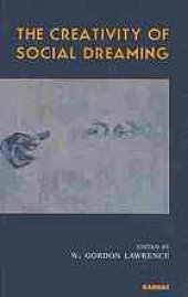 book The creativity of social dreaming