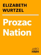 book Prozac Nation; Young and Depressed