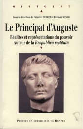 book Le principat d'Auguste: réalités et représentations du pouvoir autour de la "Res publica restituta : [actes du colloque de l'Université de Nantes 1er-2 juin 2007]