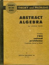 book Schaum's outline of theory and problems of abstract algebra