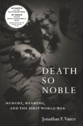 book Death So Noble: Memory, Meaning, and the First World War