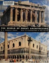 book The world of great architecture: from the Greeks to the nineteenth century