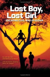 book Lost Boy, Lost Girl: Escaping Civil War in Sudan