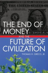 book The End of Money and the Future of Civilization