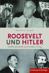 book Roosevelt und Hitler. Todfeindschaft und totaler Krieg