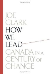 book How We Lead: Canada in a Century of Change