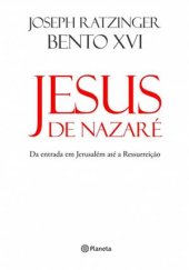 book Jesus de Nazaré: da entrada em Jerusalém até a ressurreição