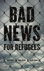 book Bad News for Refugees