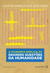 book A Filosofia Explica as Grandes Questoes da Humanidade