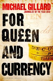 book For Queen and Currency: Audacious fraud, greed and gambling at Buckingham Palace