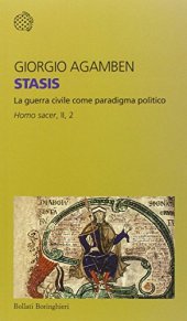 book Stasis. La guerra civile come paradigma politico Homo sacer, II, 2