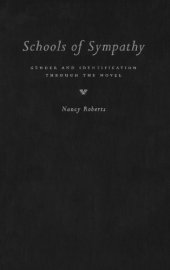 book Schools of Sympathy: Gender and Identification Through the Novel