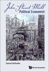 book John Stuart Mill: Political Economist