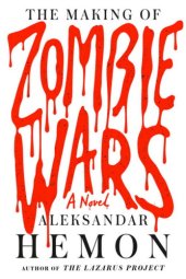 book The Making of Zombie Wars