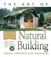 book The Art of Natural Building: Design, Construction, Resources