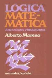 book Lógica matemática: Antecedentes y fundamentos