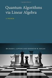 book Quantum Algorithms via Linear Algebra: A Primer