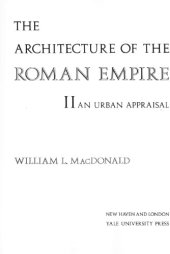 book The architecture of the Roman Empire